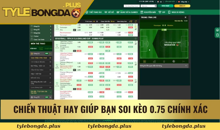 Chiến thuật hay giúp bạn soi kèo 0.75 chính xác cực dễ