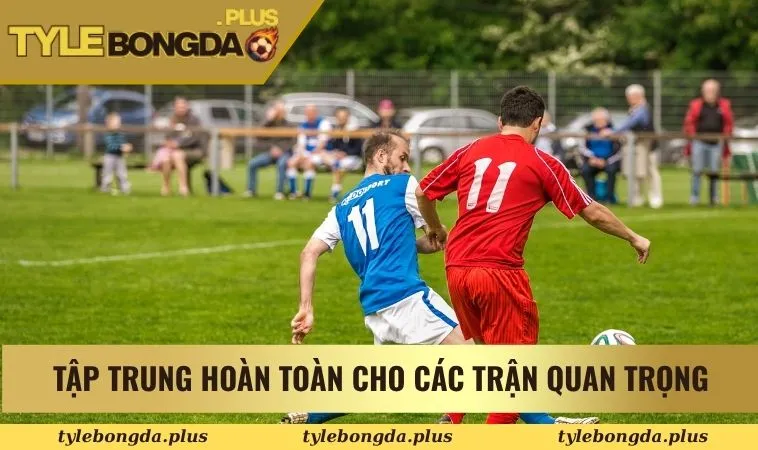 Đánh Giá Kèo Tài Xỉu 2.5 Cùng Cách Giải Thích Chi Tiết 3 Tập trung hoàn toàn cho các trận quan trọng